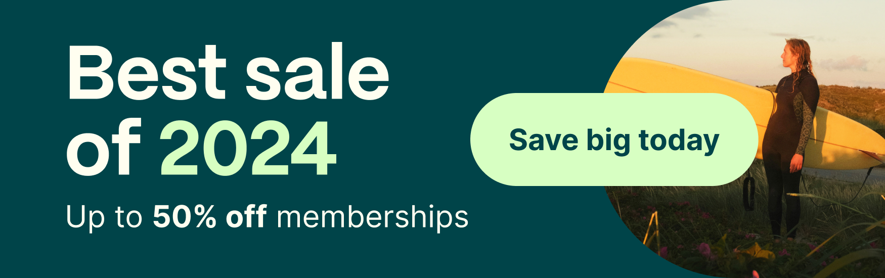 Best sale of 2024. Up to 50% off memberships. Save big today.