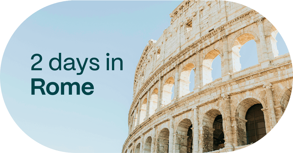 2 days in Rome