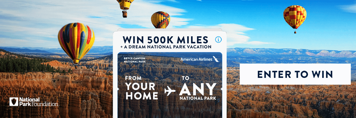 Enter to win 500k miles and a dream national park vacation